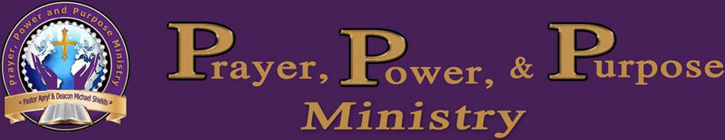 Prayer, Power & Purpose Ministry